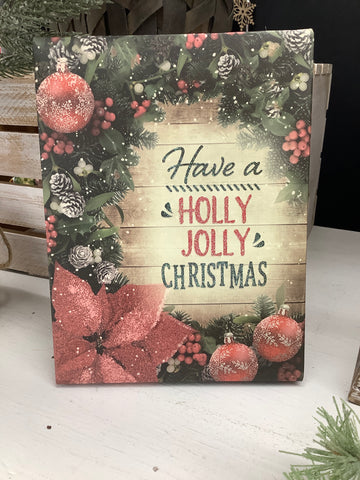 Have A Holly Jolly Christmas Sign