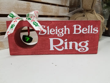 Sleigh Bells Ring Block Sign With Hole