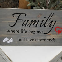 Family Life Begins Wooden Sign