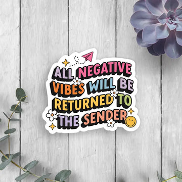 Negative Vibes Vinyl Sticker