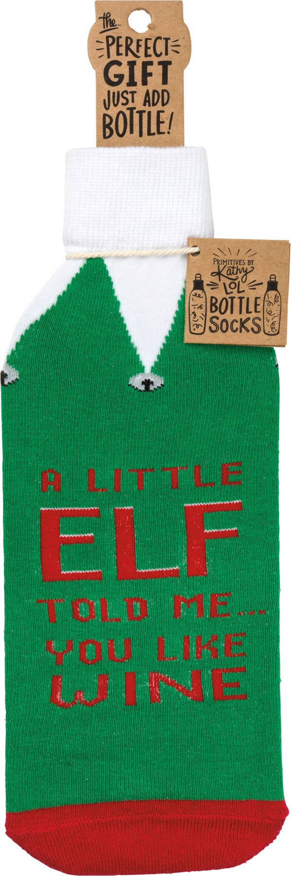 A Little Elf Told Me You Like Wine Bottle Sock Cover