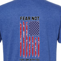 Fear Not Unisex Shirt