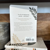 Pause and Pray :180 Encouraging Devotional Prayers For Women