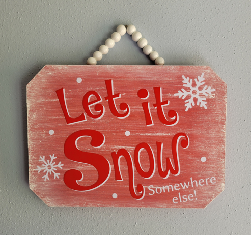 Let It Snow Hanging Sign