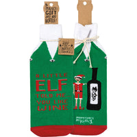 A Little Elf Told Me You Like Wine Bottle Sock Cover