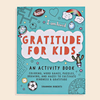 Gratitude For Kids (Activity Book for Kids)