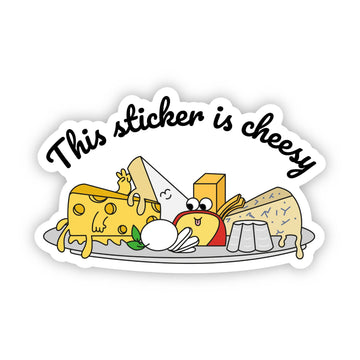 "This sticker is cheesy" Cheeseboard Sticker