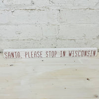 Santa Stop in Wisconsin Talking Stick